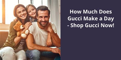 how much money does gucci make a year|gucci net worth 2024.